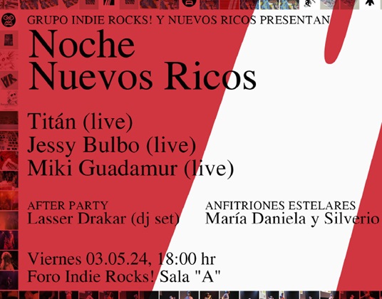 Noche de Nuevos Ricos en el Indie Rocks!